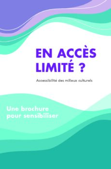 En accès limité ? – une brochure pour sensibiliser